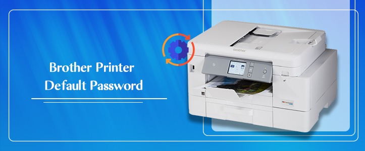 Brother Printer Default Password