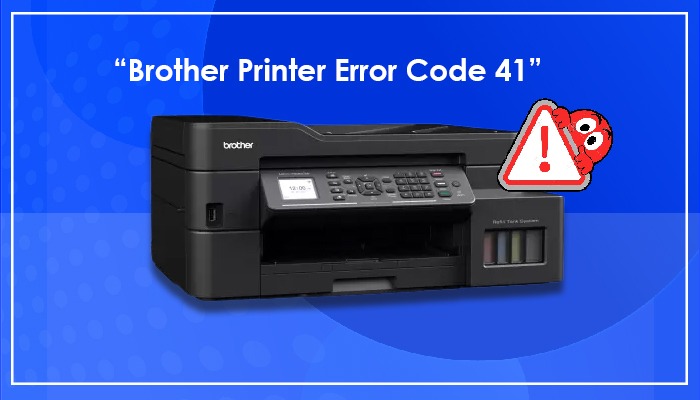 Brother Printer Error Code 41